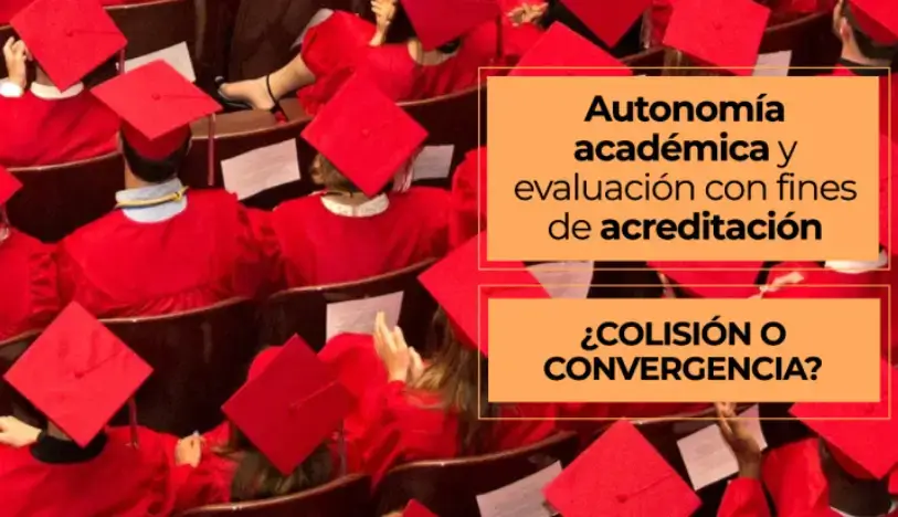 La autonomía académica en los modelos de evaluación con fines de acreditación